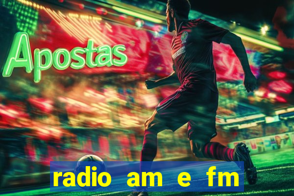 radio am e fm casas bahia